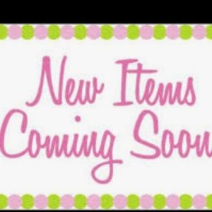 New items coming SOON❣❣❣